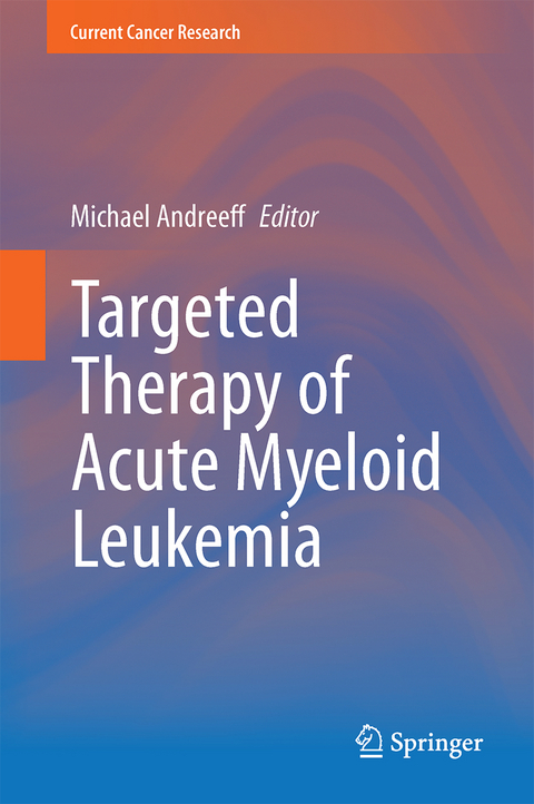 Targeted Therapy of Acute Myeloid Leukemia - 