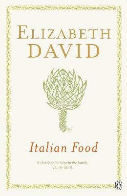 Italian Food - Elizabeth David