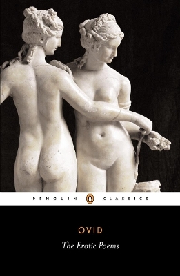 The Erotic Poems -  Ovid