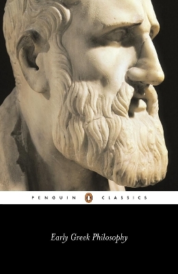 Early Greek Philosophy - Jonathan Barnes