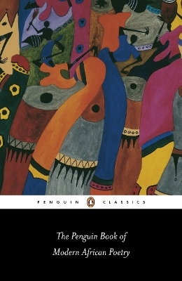 The Penguin Book of Modern African Poetry - Gerald Moore