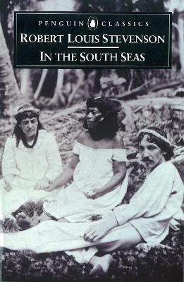 In The South Seas - Neil Rennie, Robert Louis Stevenson