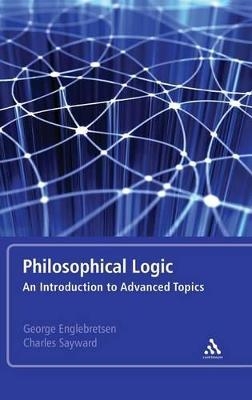 Philosophical Logic - Professor George Englebretsen, Professor Charles Sayward