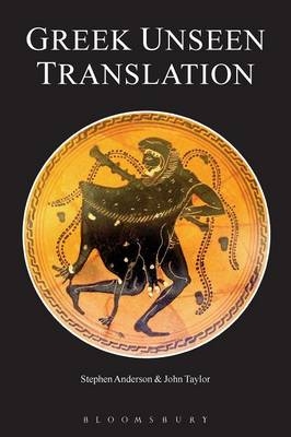 Greek Unseen Translation -  Stephen Anderson,  Dr John Taylor