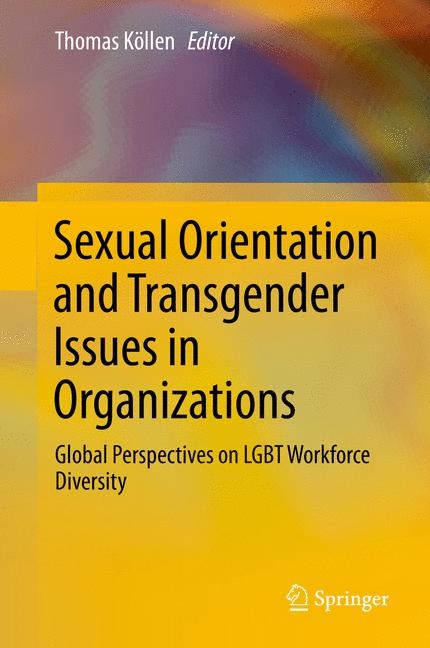 Sexual Orientation and Transgender Issues in Organizations - 