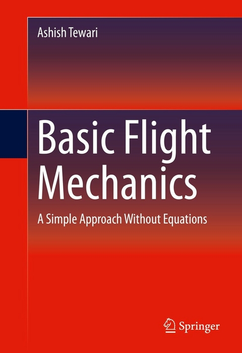 Basic Flight Mechanics -  Ashish Tewari