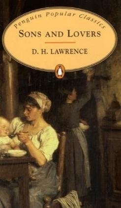 Sons and Lovers - D H Lawrence