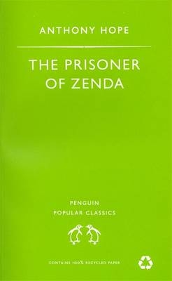 The Prisoner of Zenda - Anthony Hope