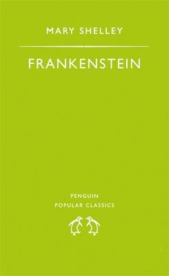 Frankenstein - Mary Wollstonecraft Shelley