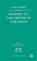 Journey to the Centre of the Earth - Jules Verne