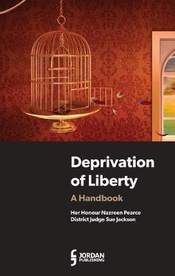 Deprivation of Liberty - Her Honour Nazreen Pearce, District Judge Sue Jackson