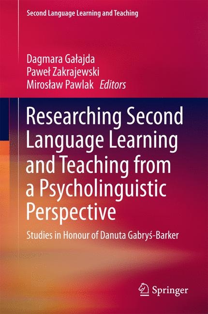 Researching Second Language Learning and Teaching from a Psycholinguistic Perspective - 