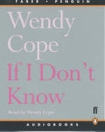 If I Don't Know - Wendy Cope