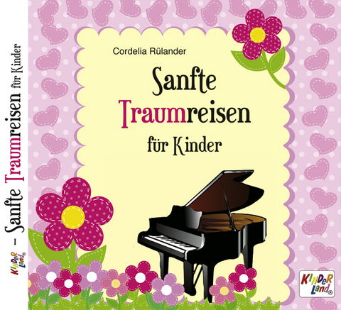 Sanfte Traumreisen für Kinder - 