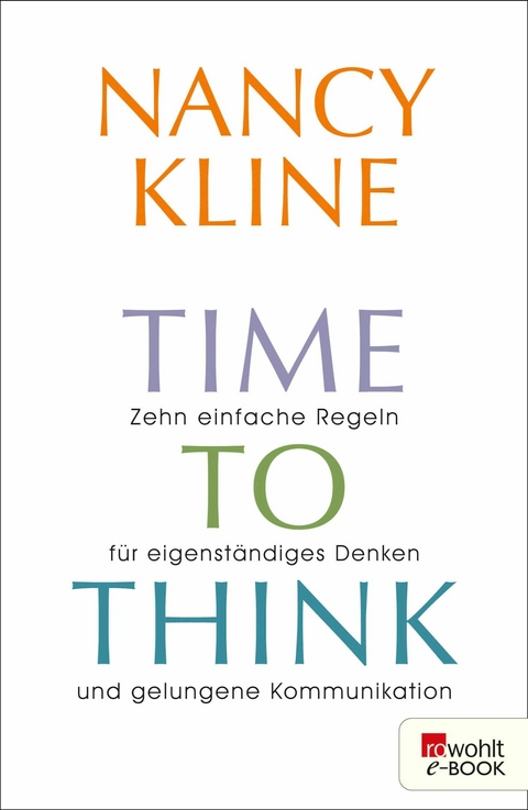 Time to think -  Nancy Kline