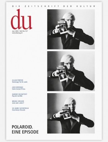 du - Zeitschrift für Kultur / Polaroid - Jack Kerouac, Nadine Olonetzky