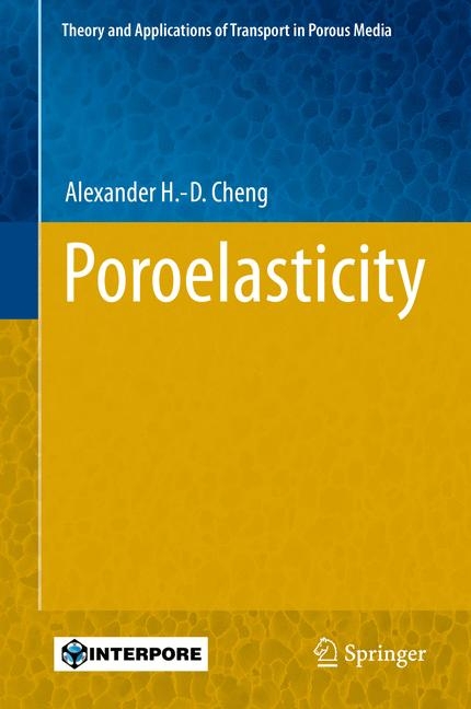 Poroelasticity - Alexander H.-D. Cheng