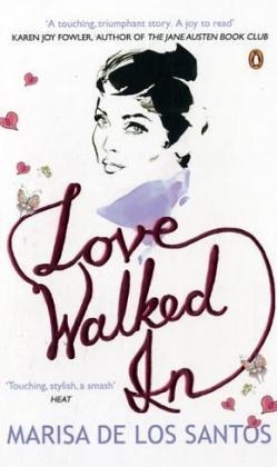 Love Walked In - Marisa de los Santos