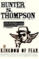 Kingdom of Fear - Hunter S. Thompson