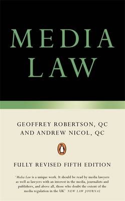 Media Law - Geoffrey Robertson, Mr. Andrew Nicol