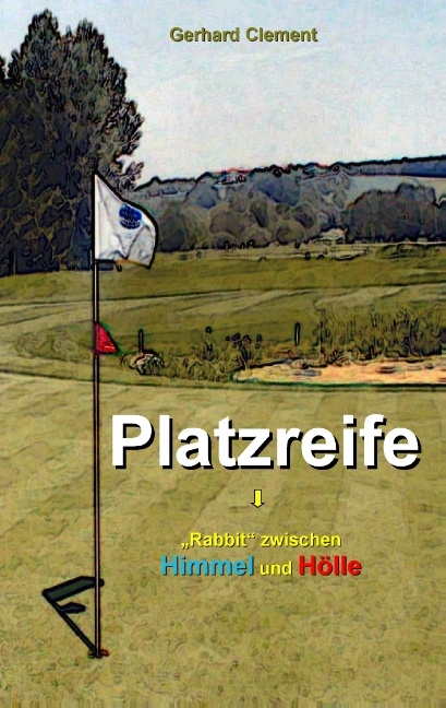 Platzreife - Gerhard Clement