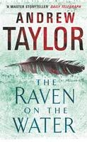 The Raven on the Water - Andrew Taylor