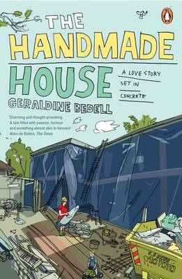 The Handmade House - Geraldine Bedell