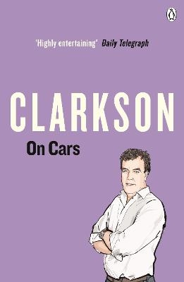 Clarkson on Cars - Jeremy Clarkson