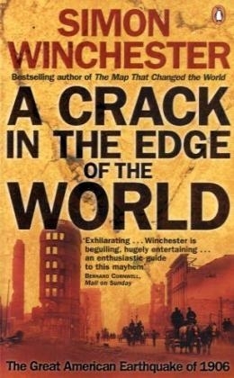 A Crack in the Edge of the World - Simon Winchester