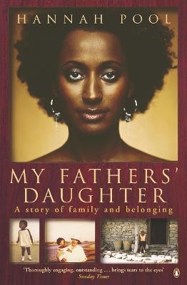 My Fathers' Daughter - Hannah Azieb Pool