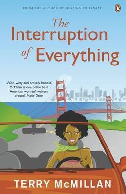 The Interruption of Everything - Terry McMillan