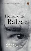 Old Goriot - Honoré de Balzac