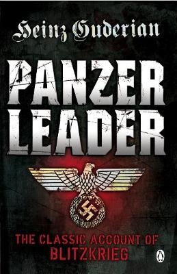 Panzer Leader - Heinz Guderian