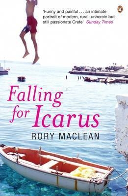 Falling for Icarus - Rory MacLean