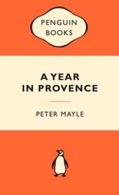 A Year in Provence - Peter Mayle