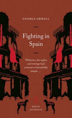 Fighting in Spain - George Orwell