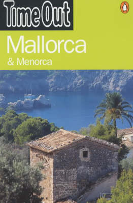 Time Out Guide to Mallorca and Menorca -  Time Out
