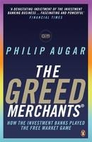 The Greed Merchants - Philip Augar