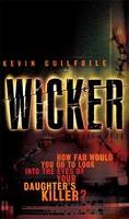 Wicker - Kevin Guilfoile