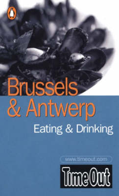 Time Out" Brussels Guide to Eating and Drinking - 