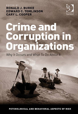 Crime and Corruption in Organizations -  Ronald J. Burke,  Edward C. Tomlinson