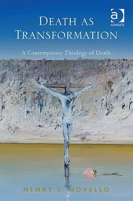 Death as Transformation -  Henry L. Novello