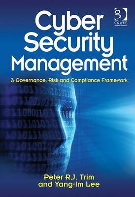 Cyber Security Management -  Yang-Im Lee,  Peter Trim
