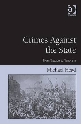 Crimes Against The State -  Michael Head
