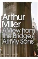 A View from the Bridge and All My Sons - Arthur Miller