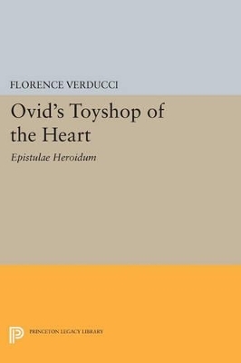 Ovid's Toyshop of the Heart - Florence Verducci