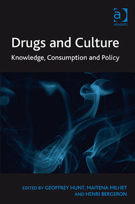 Drugs and Culture -  Geoffrey Hunt