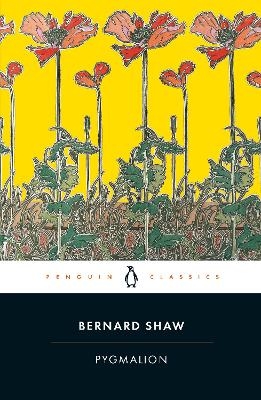 Pygmalion - George Bernard Shaw