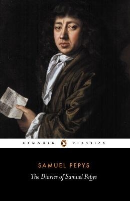 The Diary of Samuel Pepys: A Selection - Samuel Pepys