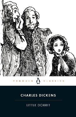 Little Dorrit - Charles Dickens